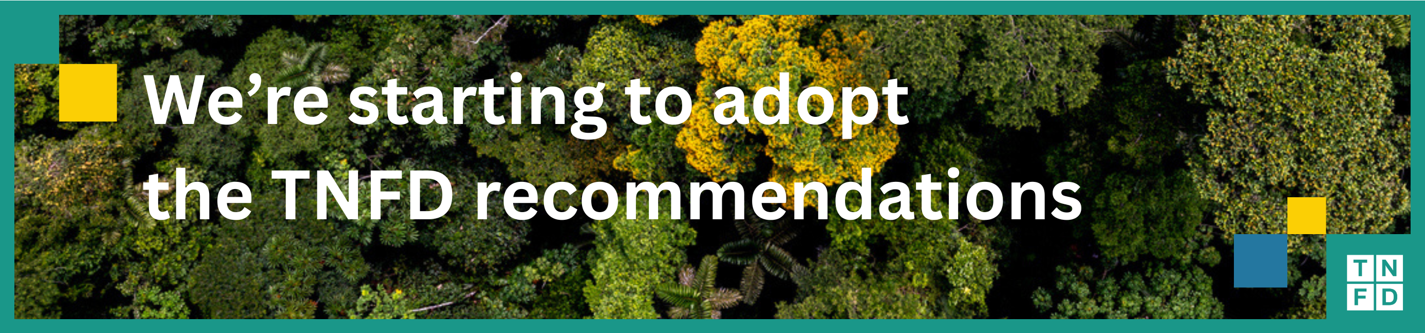 We're starting to adopt the TNFD recommendations